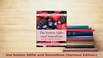 Download  Die besten Säfte und Smoothies German Edition PDF Online