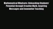 Read Mathematical Mindsets: Unleashing Students' Potential through Creative Math Inspiring