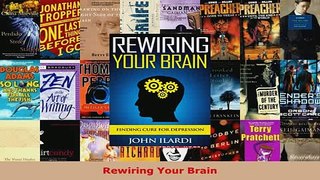 PDF  Rewiring Your Brain PDF Book Free