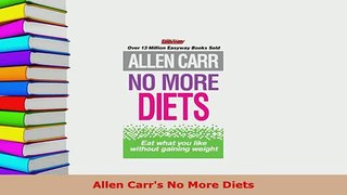 Download  Allen Carrs No More Diets PDF Book Free