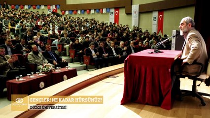255) Gençler! Ne Kadar Hürsünüz? - Düzce - Nureddin YILDIZ