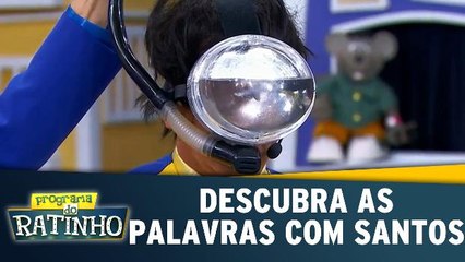 Descubra as palavras com Santos