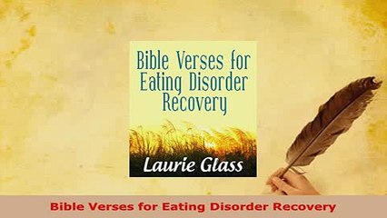 Download  Bible Verses for Eating Disorder Recovery Read Online