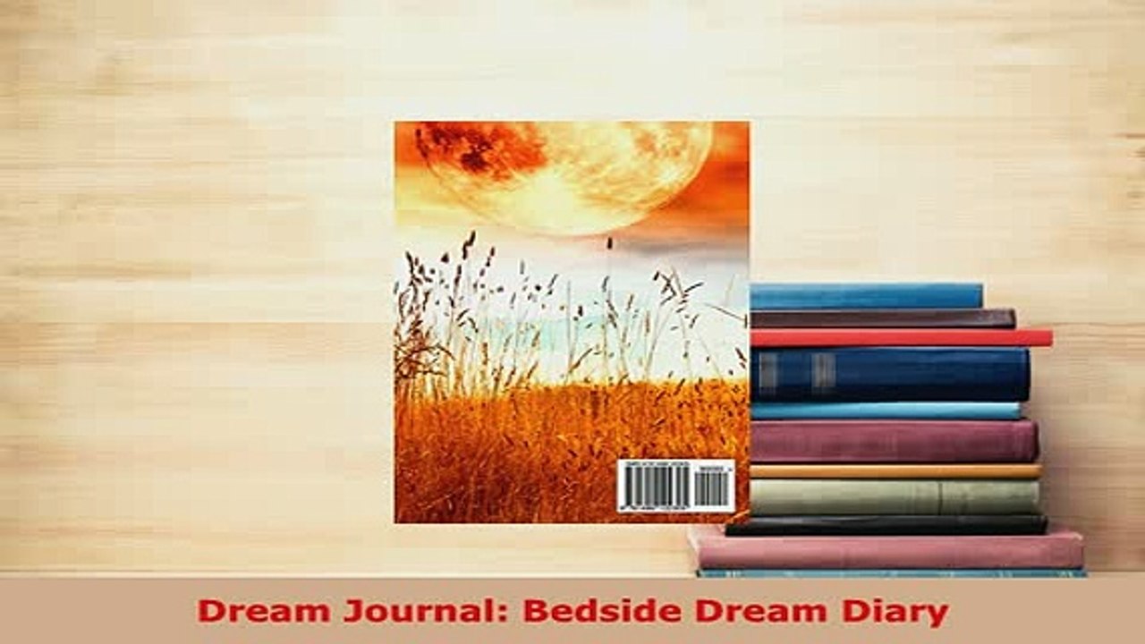 PDF  Dream Journal Bedside Dream Diary Read Online