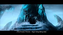 Phim Ngắn World of Warcraft: Wrath of the Lich King 2008 (VNSub)