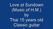 Love at SundownH M  by Thai 15 years old Classic Guitar Player