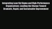 Read Integrating Lean Six Sigma and High-Performance Organizations: Leading the Charge Toward