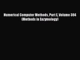 [PDF] Numerical Computer Methods Part E Volume 384 (Methods in Enzymology)  Read Online