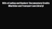 [PDF] Bills of Lading and Bankers' Documentary Credits (Maritime and Transport Law Library)