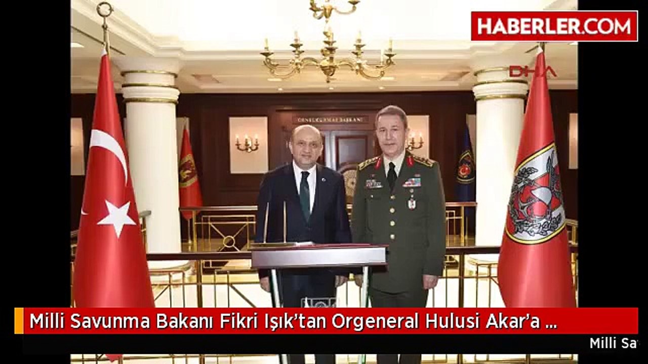 Milli Savunma Bakanı Fikri Işık'tan Orgeneral Hulusi Akar'a Ziyaret