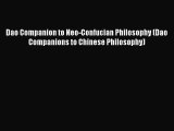 [PDF] Dao Companion to Neo-Confucian Philosophy (Dao Companions to Chinese Philosophy) [Download]