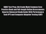 Read SBAC Test Prep: 4th Grade Math Common Core Practice Book and Full-length Online Assessments:
