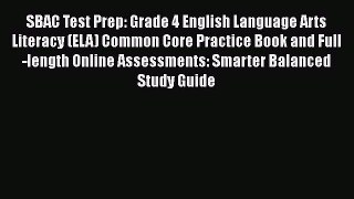 Read SBAC Test Prep: Grade 4 English Language Arts Literacy (ELA) Common Core Practice Book