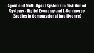 [PDF] Agent and Multi-Agent Systems in Distributed Systems - Digital Economy and E-Commerce