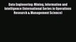 [PDF] Data Engineering: Mining Information and Intelligence (International Series in Operations