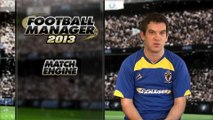 Football Manager 2013 - Video Blog Match Engine