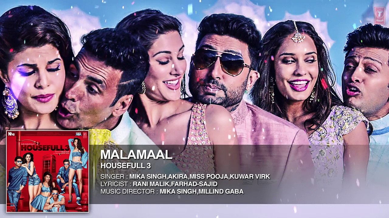MALAMAAL Full Song (AUDIO) | HOUSEFULL 3 | T-SERIES