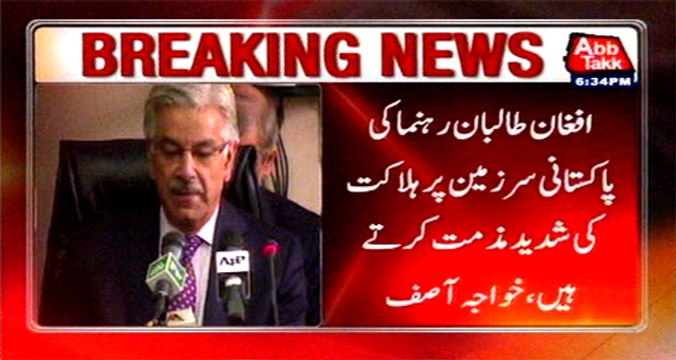 Khawaja Asif strongly condemns killing of Taliban leader in Pakistan