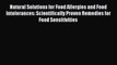 Read Natural Solutions for Food Allergies and Food Intolerances: Scientifically Proven Remedies