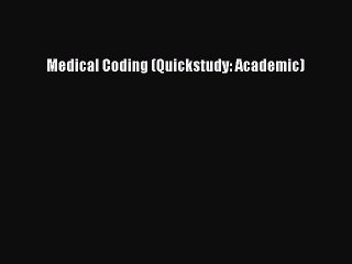 [Download] Medical Coding (Quickstudy: Academic) PDF Free