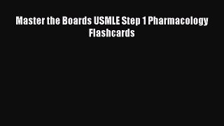 [Download] Master the Boards USMLE Step 1 Pharmacology Flashcards PDF Free
