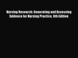 [Download] Nursing Research: Generating and Assessing Evidence for Nursing Practice 9th Edition