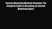 [PDF] Internet Marketing Methods Revealed: The Complete Guide to Becoming an Internet Marketing