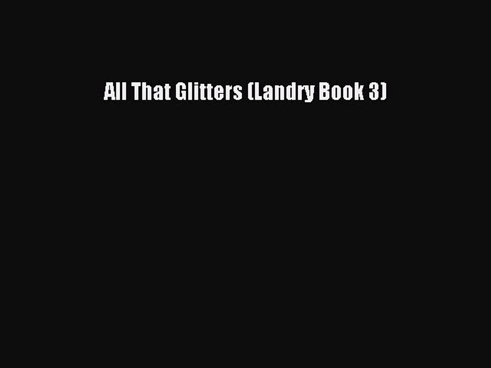 PDF All That Glitters (Landry Book 3)  EBook