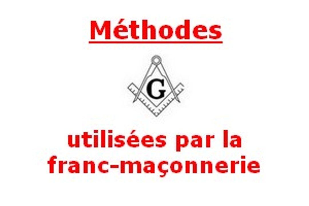 Méthodes utilisées par la franc-maçonnerie