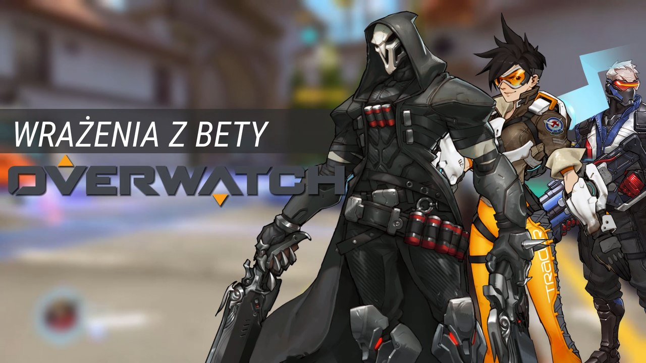 Wrażenia z bety Overwatch - zapowiedź