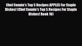 Download Chef Connie's Top 5 Recipes APPLES For Staple Dishes! (Chef Connie's Top 5 Recipes