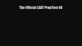Read The Official LSAT PrepTest 48 Ebook Free