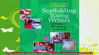 new book  Scaffolding Young Writers A Writers Workshop Approach