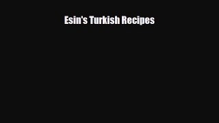 Read Esin's Turkish Recipes PDF Online