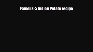 Read Famous-5 Indian Potato recipe Book Online