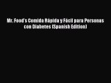 Read Mr. Food's Comida Rápida y Fácil para Personas con Diabetes (Spanish Edition) Ebook Free