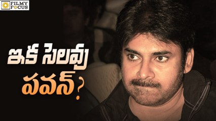Pawan Kalyan to Say Good Bye for Movies - Filmyfocus.Com
