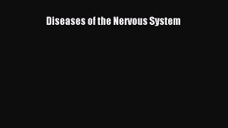 Read Diseases of the Nervous System Ebook Free