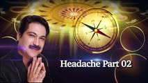 Vastu Tips - How to Get Rid of a Headache Fast ( Part 1) Natural Remedies to Relieve Headache Pain
