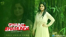 Ghaint Jeha Munda ( Full Audio Song ) - Ishmeet Narula - Punjabi Song 2016 - Songs HD