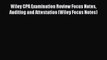Read Wiley CPA Examination Review Focus Notes Auditing and Attestation (Wiley Focus Notes)