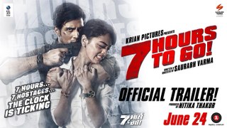 7 HOURS TO GO   OFFICIAL TRAILER