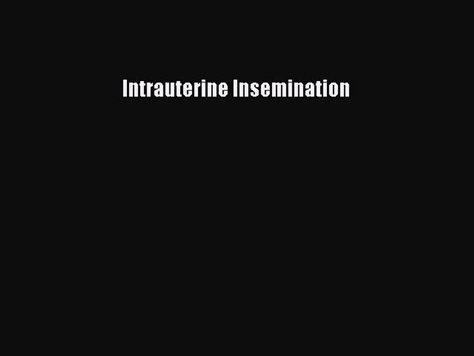 PDF Intrauterine Insemination  Read Online
