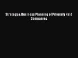 [Read PDF] Strategy & Business Planning of Privately Held Companies Free Books