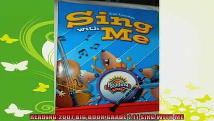 new book  READING 2007 BIG BOOK GRADE 111 SING WITH ME