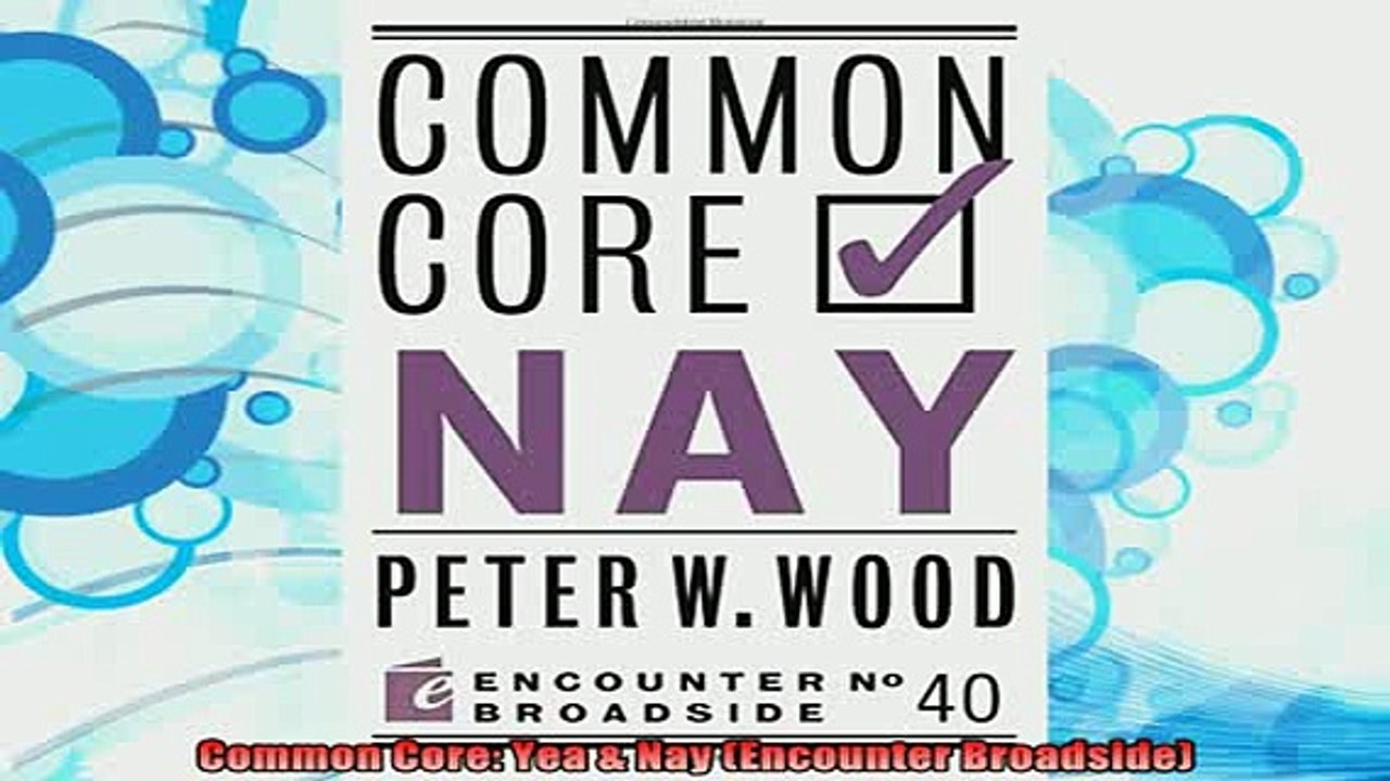 new book  Common Core Yea  Nay Encounter Broadside