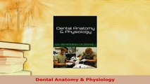 PDF  Dental Anatomy  Physiology PDF Book Free