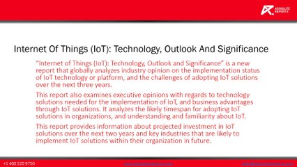 Internet of Things (IoT)- Upcoming Opportunities, New Technology, Outlook and Significance Report