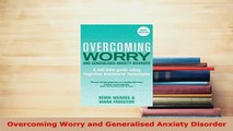 PDF  Overcoming Worry and Generalised Anxiety Disorder Ebook