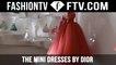 Les Journées Particulières  - The Mini Dresses by Dior | FTV.com